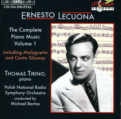 Lecuona/ Tirino/ Bartos/ Polish Nat'L Radio So - Complete Piano Music 1