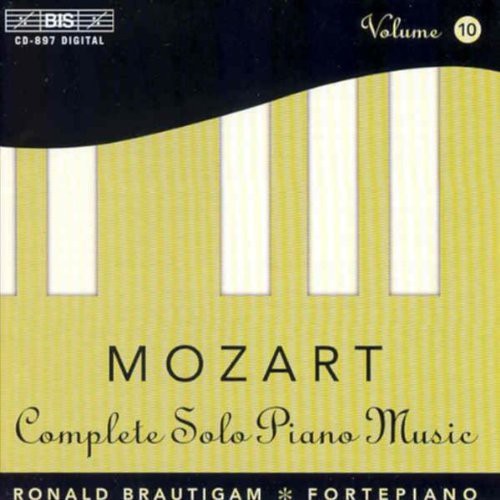 Mozart/ Ronald Brautigam - Complete Solo Piano Music 10