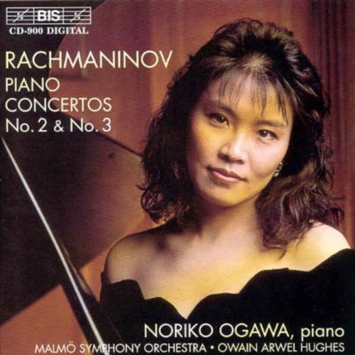 Rachmaninoff/ Noriko Ogawa / Hughes So - Piano Cto #2 Op.18 / Piano Cto #3 Op.30