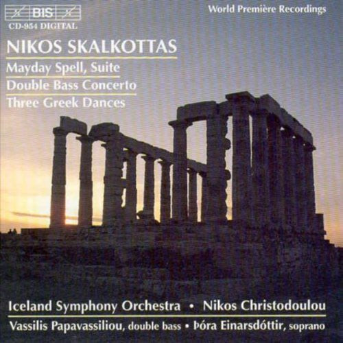 Skalkottas/ Christodolou So - Mayday Spell / Double Bass Cto / 3 Dances