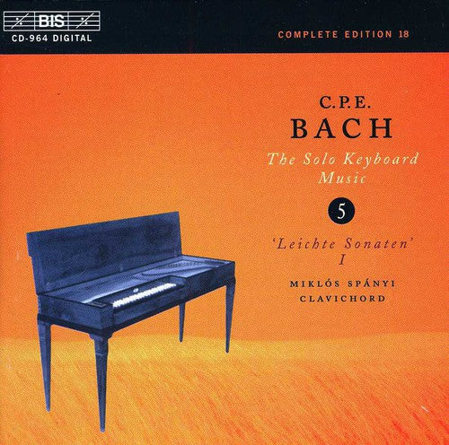 C.P.E. Bach / Spanyi - Solo Keyboard Music 5