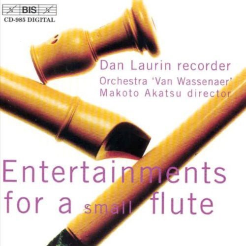 Laurin/ Babell/ Woodcock/ Sammartini/ Baston - Entertainments for Small Flute