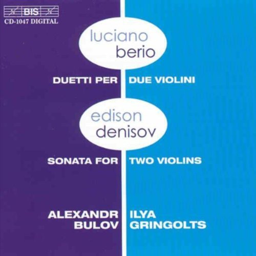 Ilya Gringolts - Duetti Per Due Violini / Sonata for 2 Violins