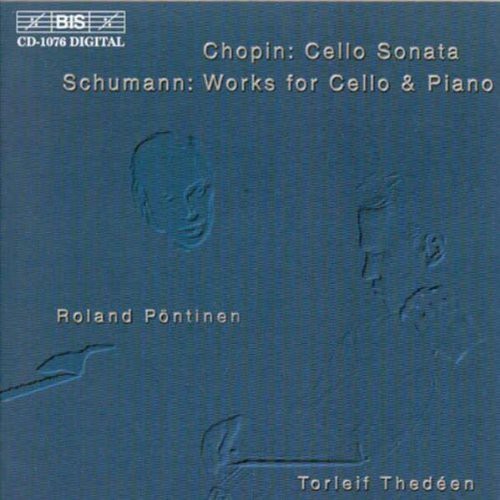 Chopin/ Schumann/ Thedeen/ Pontinen - Works for Cello & Piano