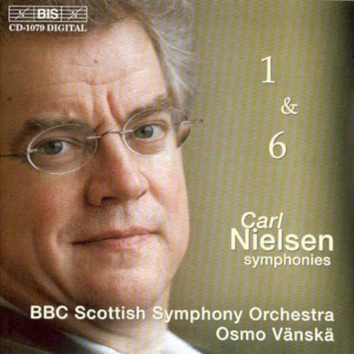 Nielsen/ Vanska/ BBC Scottish Sym Orch - Symphonies 1 & 6