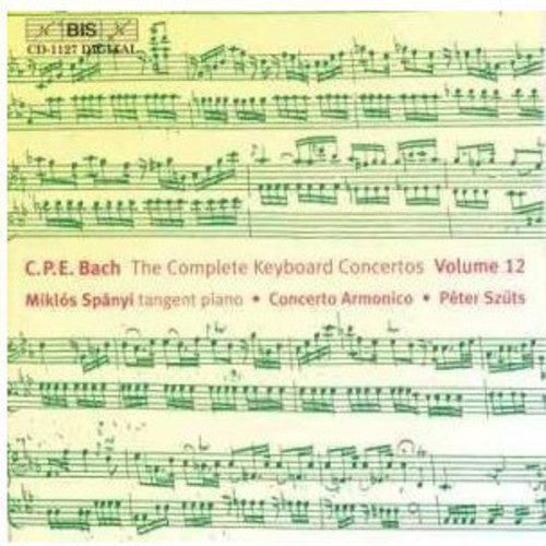 C.P.E. Bach / Spanyi/ Concerto Armonico - Complete Keyboard Concertos 12
