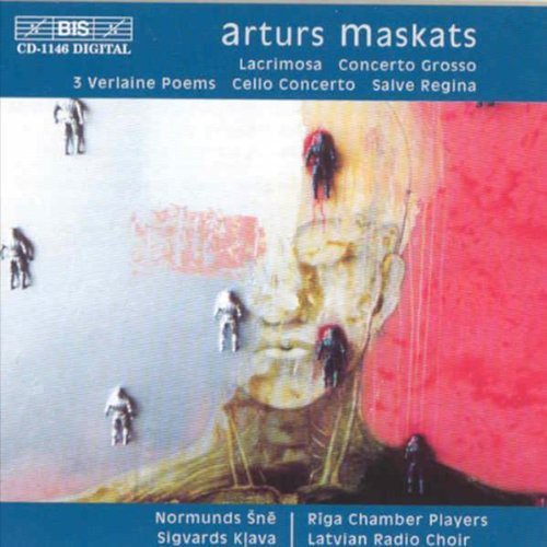 Maskats/ Kalejs/ Steinbergs/ Birznieks - Lacrimosa / Cto Grosso / 3 Poems / Salve Regina