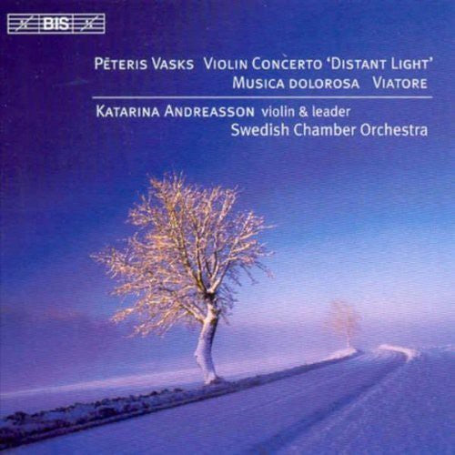 Katarina Andreasson - Violin Concerto: Distant Light / Musica Dolorosa