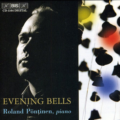 Bach/ Messiaen/ Liszt/ Reger/ Pontinen - Evening Bells: Christmas Pieces By Great Composers