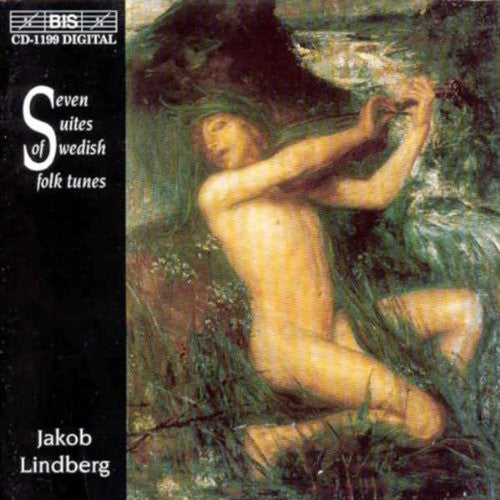Jakob Lindberg - 7 Suites of Swedish Tunes