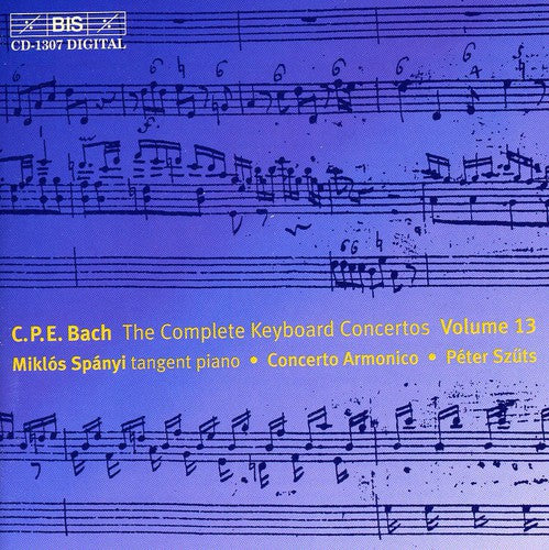C.P.E. Bach / Spanyi/ Szuts/ Concerto Armonico - Complete Keyboard Concertos 13