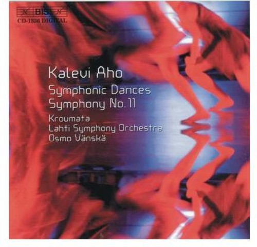 Aho/ Vanska/ Lahty So/ Kroumata Percussion Ens - Symphonic Dances / Symphony 11