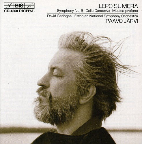Sumera/ Geringas/ Jarvi/ Estonian Nat'L So - Concerto for Cello & Orchestra / Symphony 6