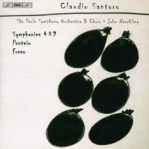 Santoro/ Sao Paulo Sym Orch/ Neschling - Symphonies 4 & 9