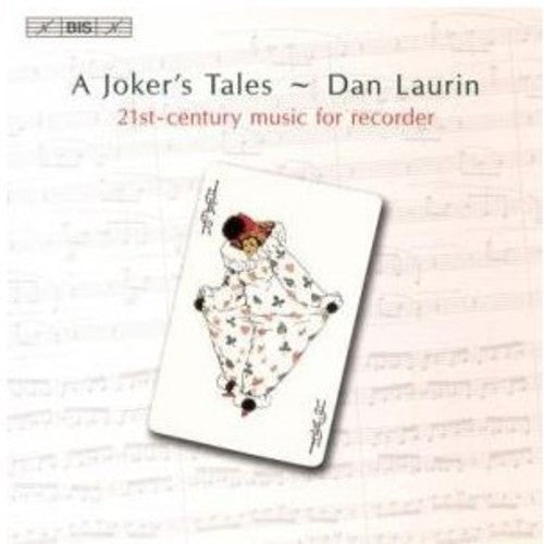 Bortz/ Karkoff/ Osterling/ Laurin/ Sundkvist - Joker's Tales: 21st Ctry Recorders Works
