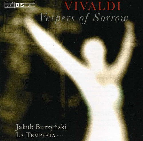 Vivaldi/ Burzynski/ La Tempesta - Vesper of Sorrow