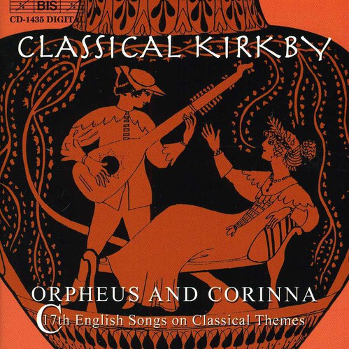Kirkby/ Rooley/ Lawes/ Blow/ Wilson/ Boyce - Classical Kirkby
