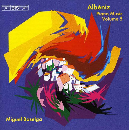 Albeniz/ Baselga - Piano Music 5