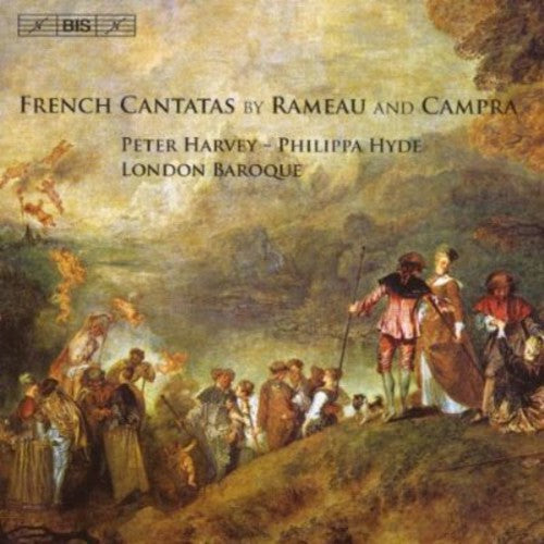 Rameau/ Campra/ Harvey/ Hyde/ London Baroque - French Cantatas