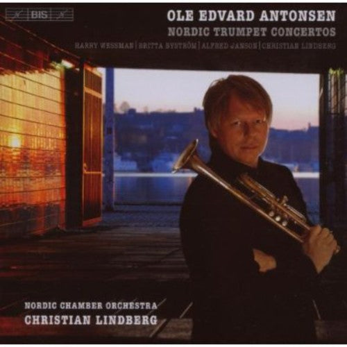 Wessman/ Antonsen/ Nordic Chamber/ Lindberg - Nordic Trumpet Concertos