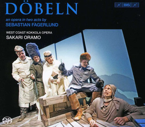 Fagerlund/ West Coast Kokkola Opera/ Oramo - Dobeln: An Opera