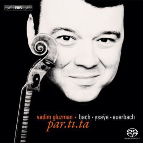 Bach/ Gluzman - Partita