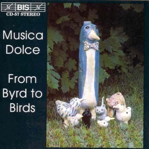 Musica Dolce - From Byrd to Birds