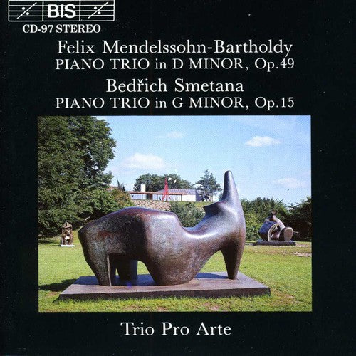 Mendelssohn/ Smetana/ Trio Pro Arte - Piano Trio in D