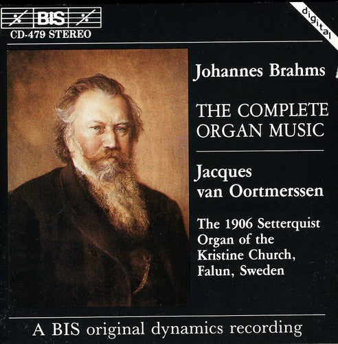 Brahms/ Van Oortmerssen - Organ Works