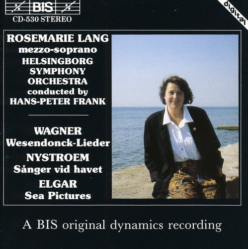 Rosemarie Lang - Wesendonck-Lieder / Sea Pictures