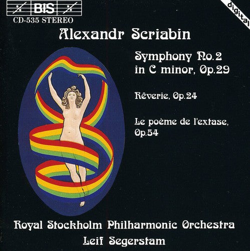 Scriabin/ Segerstam/ Rspo - Symphony 2 / Reverie / Poem of Ecstacy