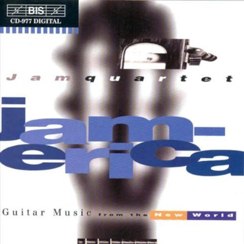 Jam Quartet - Jamerica: American Music for the Guitar Quartet