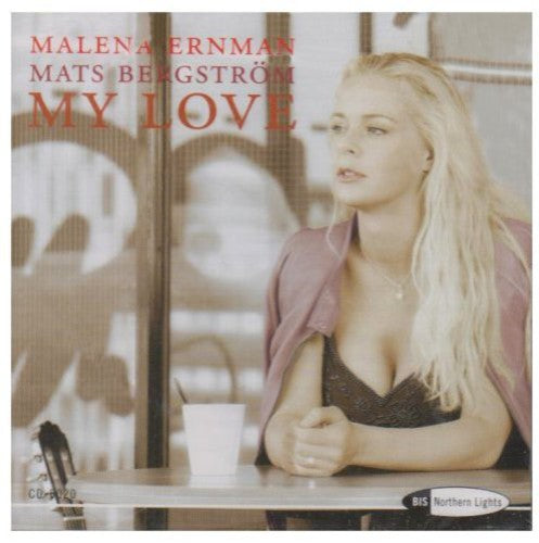 Bizet/ Bergstrom/ Ernman - My Love