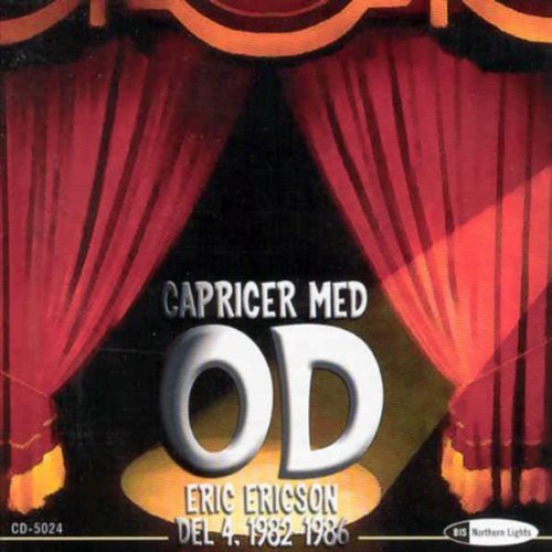 Orphei Dr ngar - Capricer Med Od 4: 1982-1986