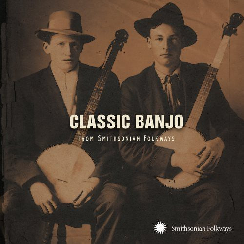 Various Artists - Classic Banjo from Smithsonian Folkways