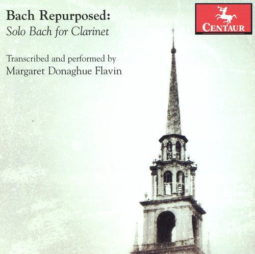 J.S. Bach / Margaret Flavin - Bach Repurposed: Solo Bach for Clarinet
