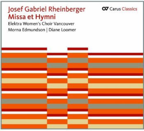 Rheinberger/ Reinhardt/ Elektra Womens Choir - Missa Et Hymni