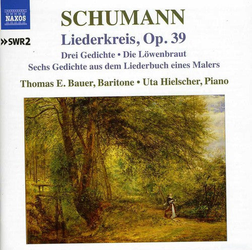 Schumann/ Bauer/ Hielscher - Liederkreis Op 3