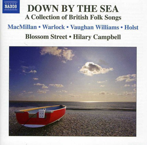 Blossom Street/ Hilary Campbell - Down By the Sea: Collection of British Folk Songs