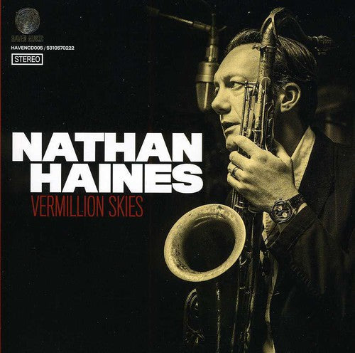 Nathan Haines - Vermillion Skies