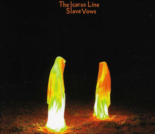 Icarus Line - Slave Vows