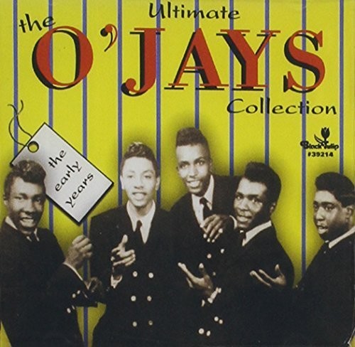 The O'Jays - Early Years / I'll Be Sweeter Tomorrow