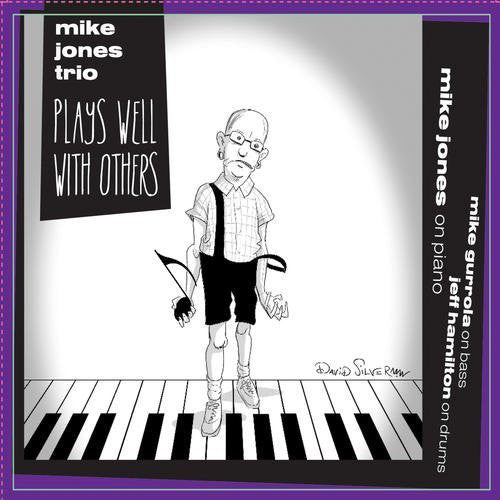 Mike Jones - Plays Well with Others