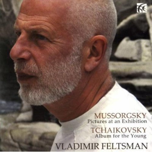 Mussorgsky/ Vladimir Feltsman - Pictures at An Exhibition