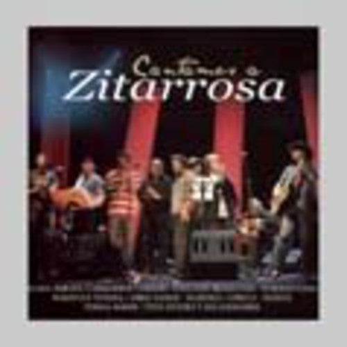 Cantamos a Zitarrosa/ Various - Cantamos a Zitarrosa / Various