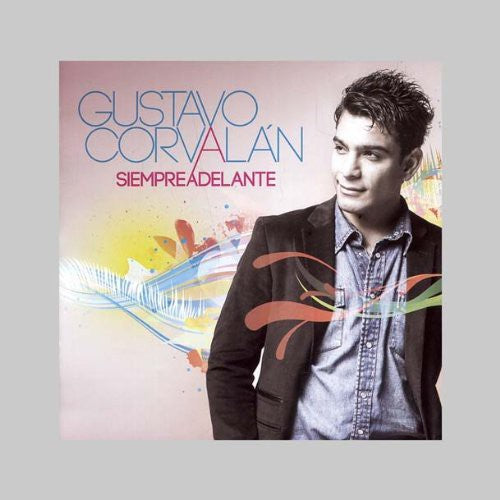 Gustavo Corvalan - Siempre Adelante