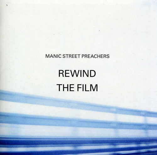 Manic Street Preachers - Rewind the Film