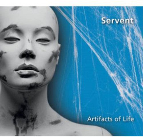 Servent - Artifacts of Life