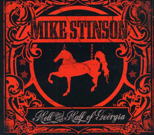 Mike Stinson - Hell and Half Of Georgia