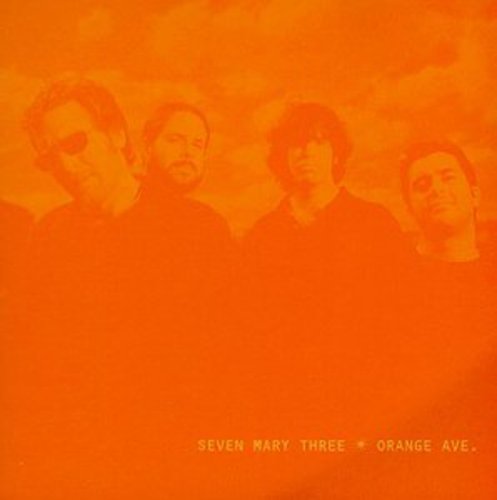 Seven Mary Three - Orange Avenue